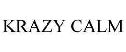KRAZY CALM trademark