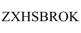 ZXHSBROK trademark
