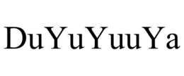 DUYUYUUYA trademark