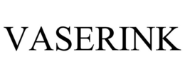VASERINK trademark