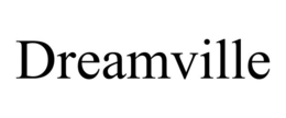 DREAMVILLE trademark