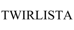 TWIRLISTA trademark