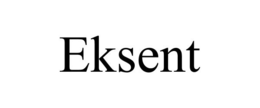 EKSENT trademark