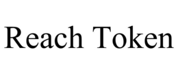 REACH TOKEN trademark