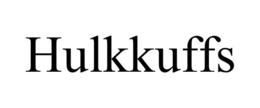 HULKKUFFS trademark