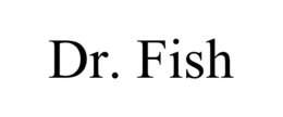 DR. FISH trademark