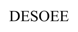 DESOEE trademark