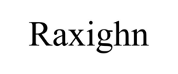 RAXIGHN trademark