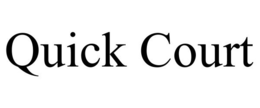 QUICK COURT trademark
