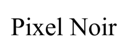 PIXEL NOIR trademark