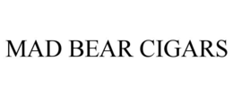 MAD BEAR CIGARS trademark