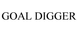 GOAL DIGGER trademark