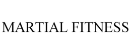 MARTIAL FITNESS trademark
