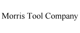 MORRIS TOOL COMPANY trademark