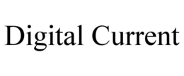 DIGITAL CURRENT trademark
