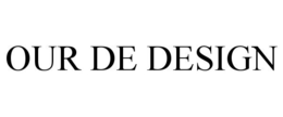 OUR DE DESIGN trademark