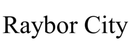 RAYBOR CITY trademark