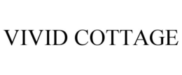 VIVID COTTAGE trademark