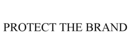 PROTECT THE BRAND trademark