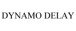 DYNAMO DELAY trademark