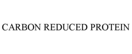 CARBON REDUCED PROTEIN trademark