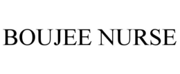 BOUJEE NURSE trademark