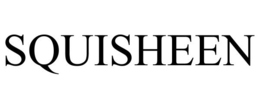 SQUISHEEN trademark