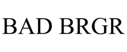BAD BRGR trademark