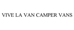 VIVE LA VAN CAMPER VANS trademark