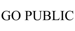 GO PUBLIC trademark