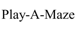 PLAY-A-MAZE trademark
