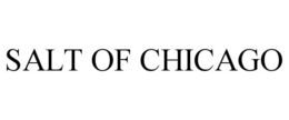 SALT OF CHICAGO trademark