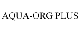 AQUA-ORG PLUS trademark