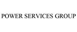 POWER SERVICES GROUP trademark