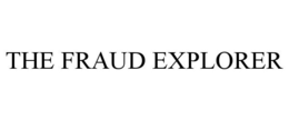 THE FRAUD EXPLORER trademark