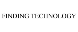 FINDING TECHNOLOGY trademark