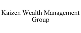KAIZEN WEALTH MANAGEMENT GROUP trademark