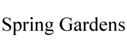 SPRING GARDENS trademark
