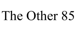 THE OTHER 85 trademark