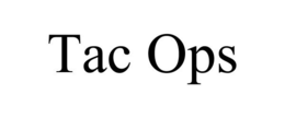 TAC OPS trademark