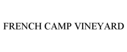 FRENCH CAMP VINEYARD trademark