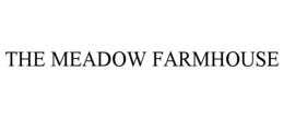 THE MEADOW FARMHOUSE trademark