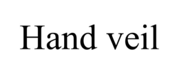 HAND VEIL trademark