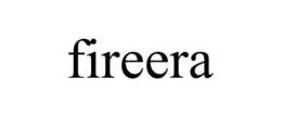 FIREERA trademark