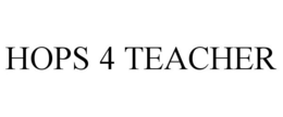 HOPS 4 TEACHER trademark
