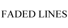 FADED LINES trademark