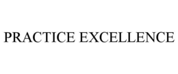 PRACTICE EXCELLENCE trademark