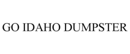 GO IDAHO DUMPSTER trademark