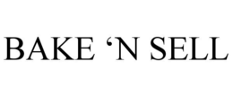 BAKE 'N SELL trademark