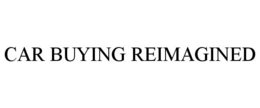 CAR BUYING REIMAGINED trademark